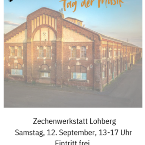 Plakat Tag der Musik mit Außenansicht der Zechenwerkstatt